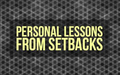Personal Lessons from Setbacks