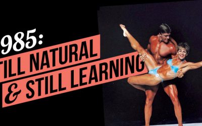 Bodybuilding Retrospective (part II): Still Natural & Still Learning in 1985